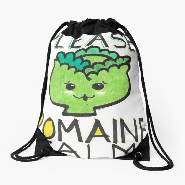 Please Romain Calm Funny Foodie Quote Drawstring Bag