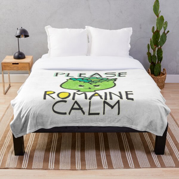 Please Romain Calm Funny Foodie Quote Throw Blanket