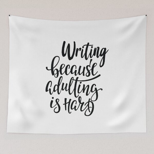 Item preview, Writing Because Adulting Is Hard designed and sold by ProjectX23.