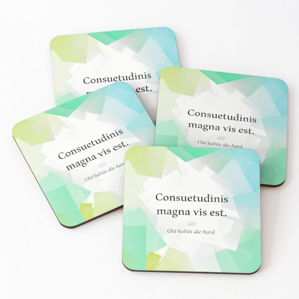 Item preview, Latin quote: Consuetudinis magna vis est, old habits die hard designed and sold by PatPatPatterns.