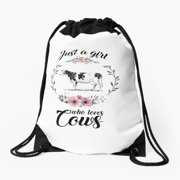 Girl's Cow Just a Girl who loves Cows Cow Lover Cow Mom Cow Owner Cow Gift for Women Farm Gift Drawstring Bag