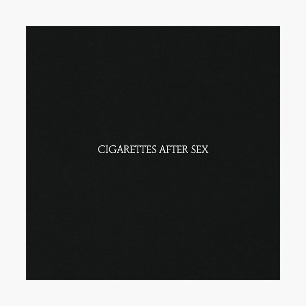 Cigarettes After Sex Photographic Print