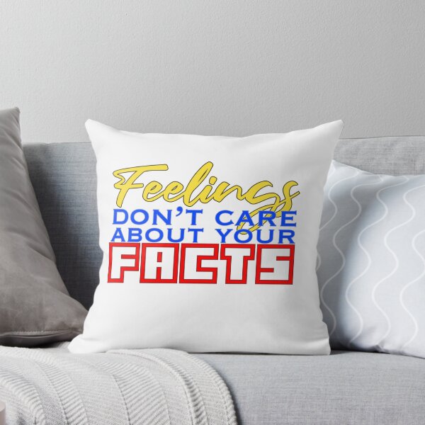 Item preview, Feelings Don't Care About Your Facts designed and sold by Jonny Grubb.