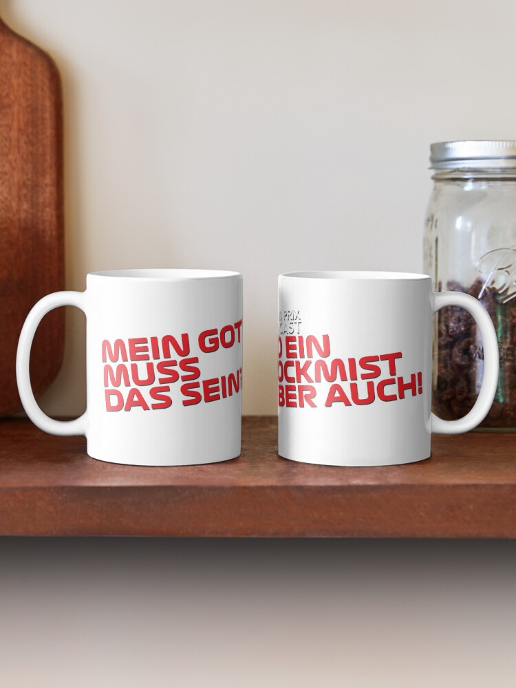 Thumbnail 2 of 6, Coffee Mug, Mein Gott, muss das sein?! So ein Bockmist aber auch! designed and sold by Elton McManus.