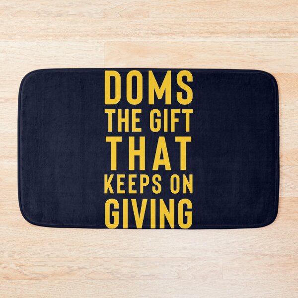 Item preview, Doms The Gift That Keeps On Giving - Gym Workout Humor designed and sold by madtoyman.