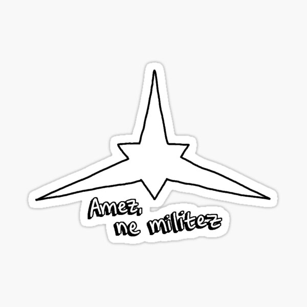 Amez, ne militez - Ido languo Sticker