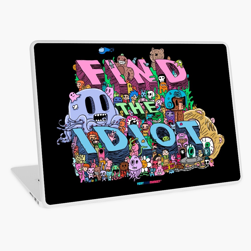 Find the Idiot by Fran Ferriz Vinilo para portátil