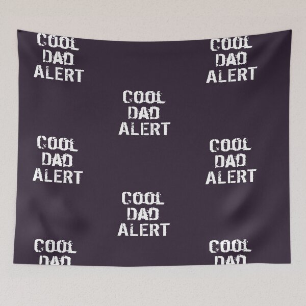 Item preview, Cool Dad Alert Funny Saying Father Joke Gag Gift print designed and sold by doodabobs.