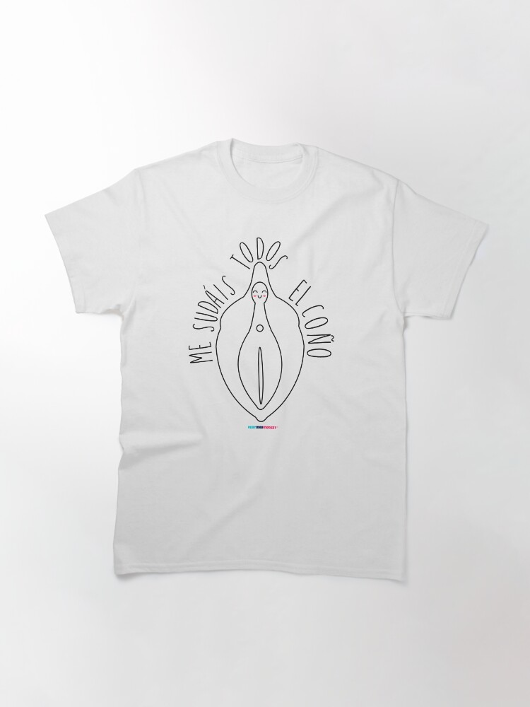Vista alternativa de Camiseta clásica Me sudáis el chirri by Fran Ferriz