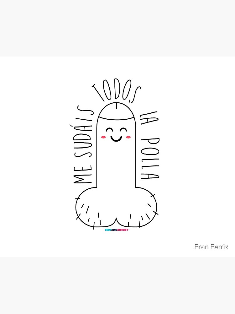 Me la suda by Fran Ferriz de FranFerriz