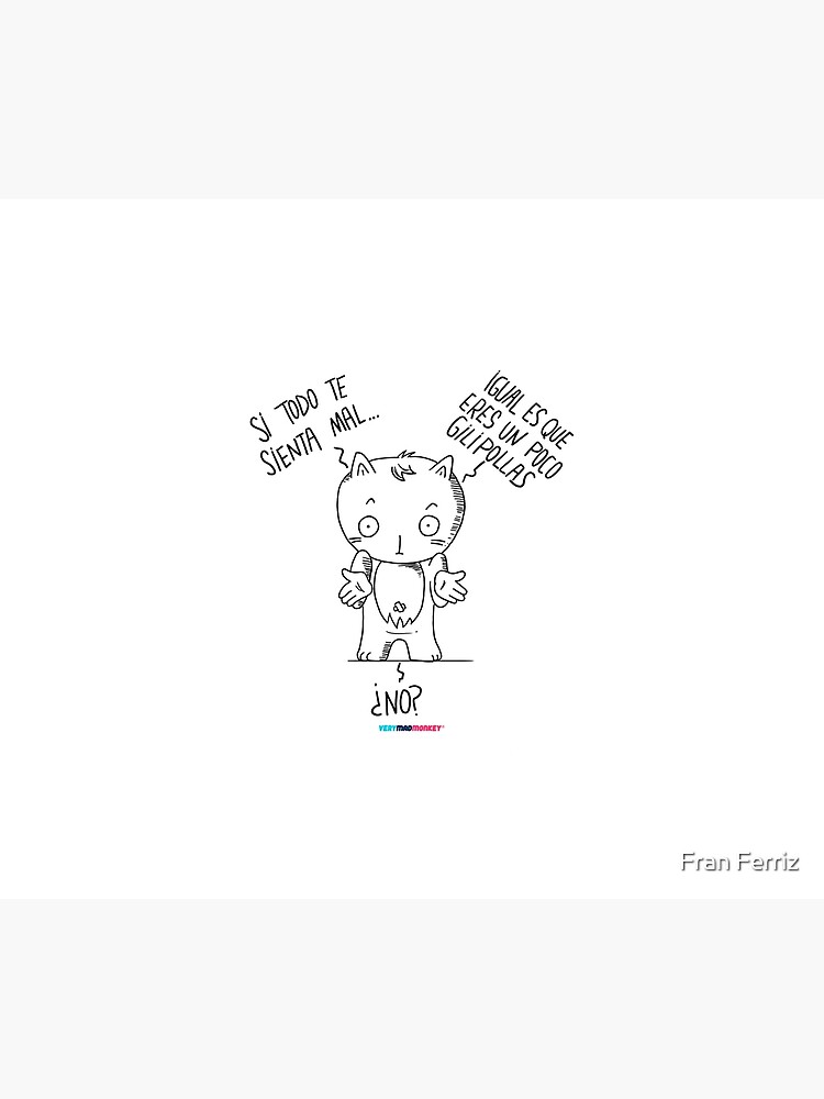 Todo MAL by Fran Ferriz de FranFerriz