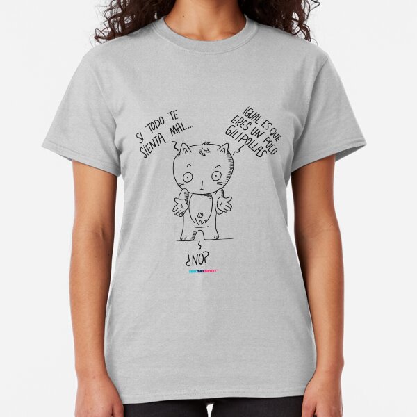 Todo MAL by Fran Ferriz Camiseta clásica