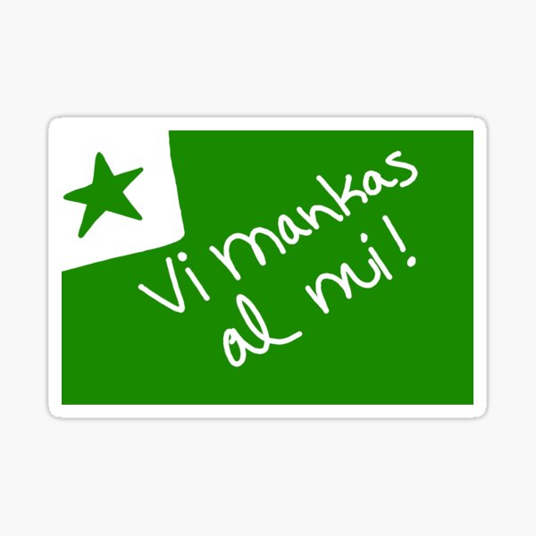 Vi mankas al mi! - Esperanto postcard Sticker