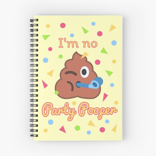 Item preview, I'm No Party Pooper designed and sold by SNG12.