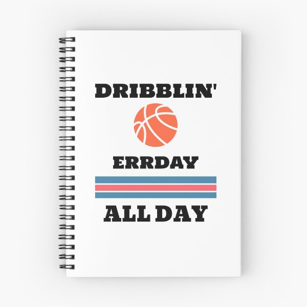 Item preview, Dribblin' Errday Allday Basketball designed and sold by Jacksonso.