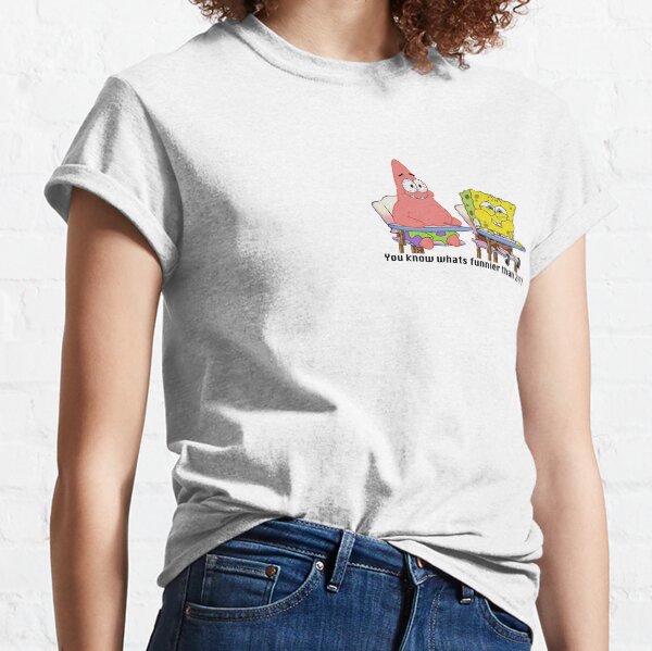 SpongeBob Schwammkopf - Weißt du, was lustiger als 24 ist? meme Classic T-Shirt