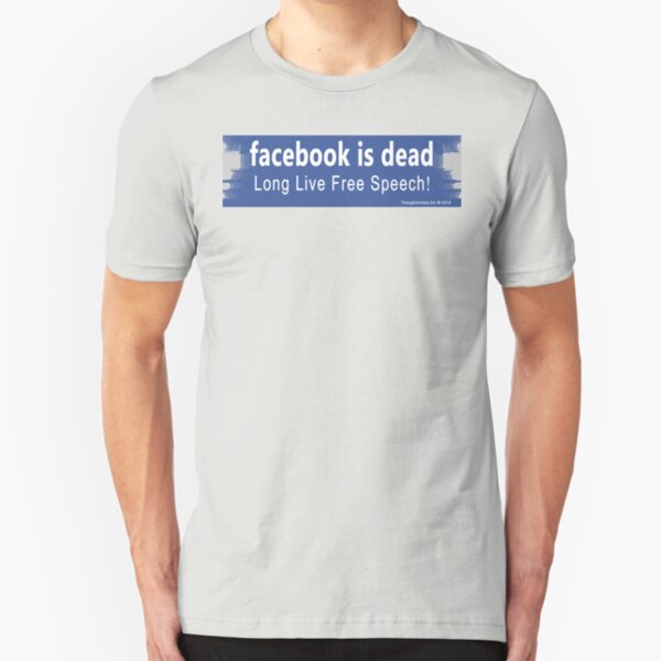 Facebook Is Dead Slim Fit T-Shirt
