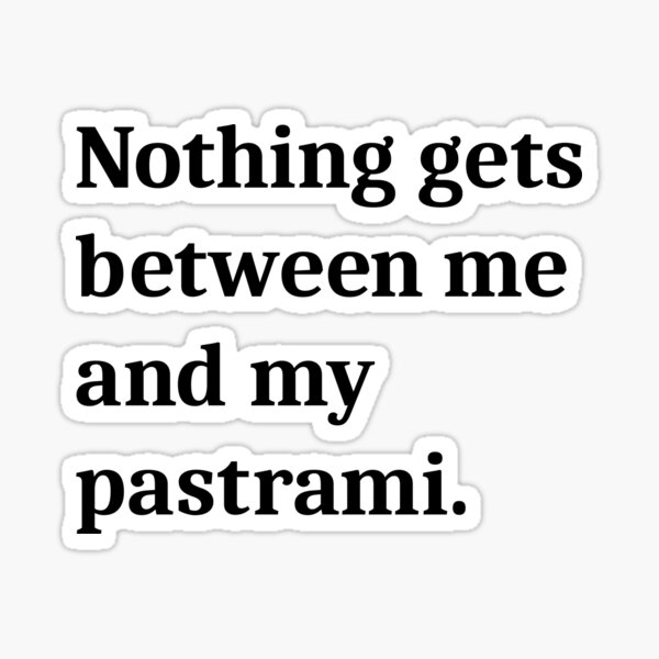 Pastrami love Sticker