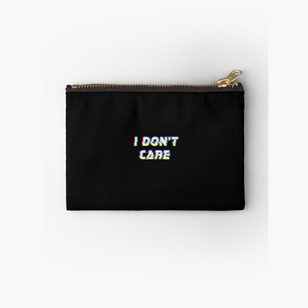Item preview, I Don't Care designed and sold by TheAlienPrince.