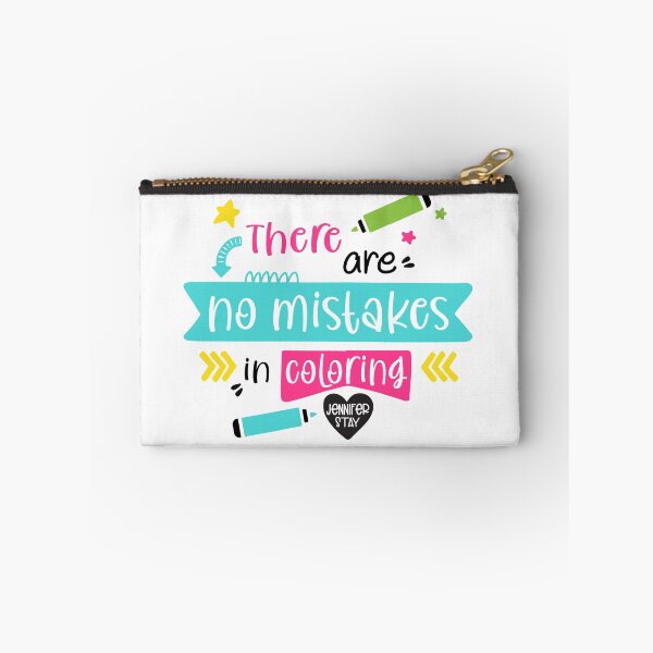 Item preview, There Are No Mistakes In Coloring designed and sold by coloringbliss.
