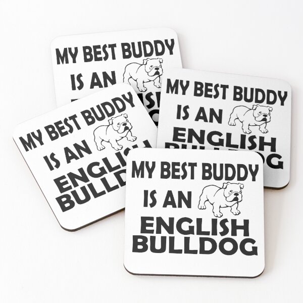Item preview, My Best Buddy is an English Bulldog! designed and sold by flipper42.