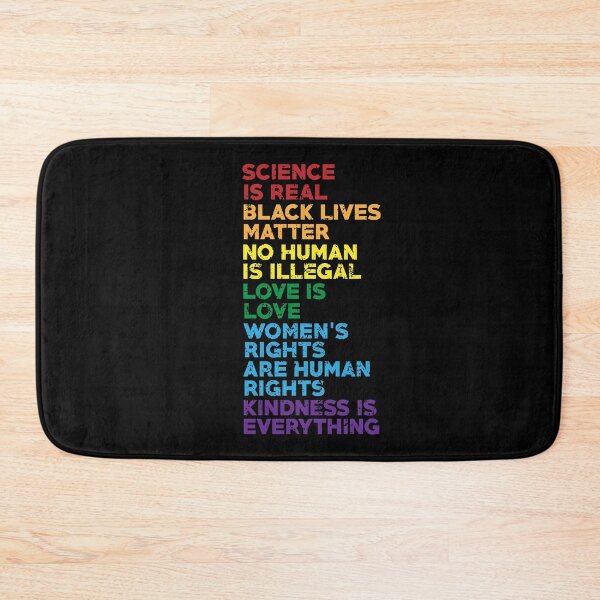 Item preview, Science is real Black lives matter No human is illegal Love is love Women's rights are human rights Kindness is everything designed and sold by eulonix.
