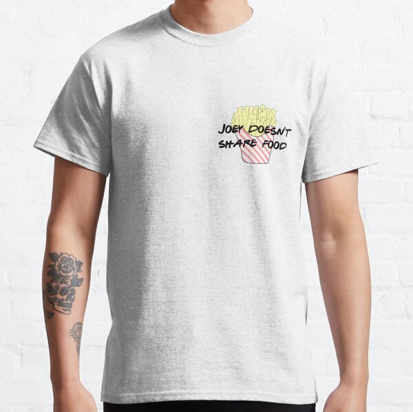 Joey doesn't share food Classic T-Shirt