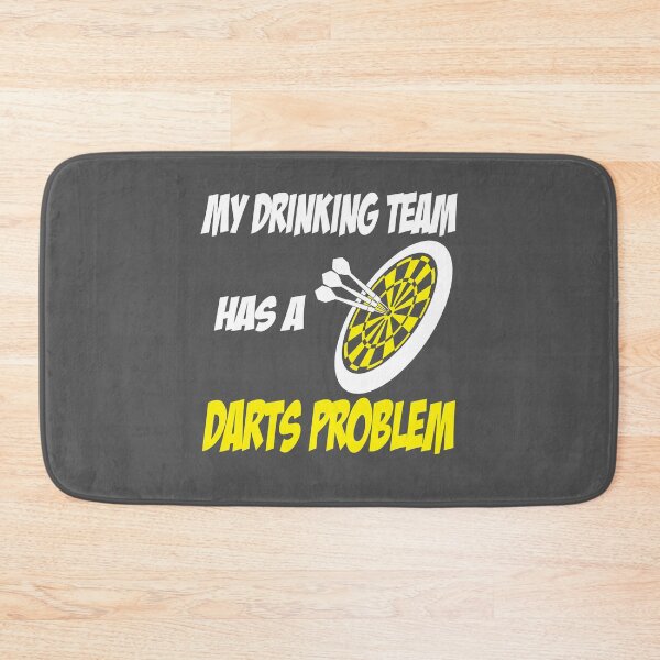 Item preview, My Drinking Team has a Darts Problem! designed and sold by flipper42.