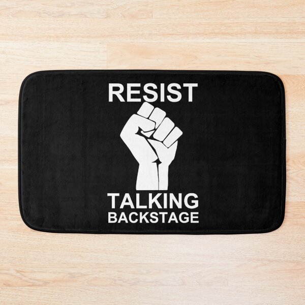 Item preview, Resist Talking Backstage - Theatre Tech Week Rehearsal Crew designed and sold by JukeLox.