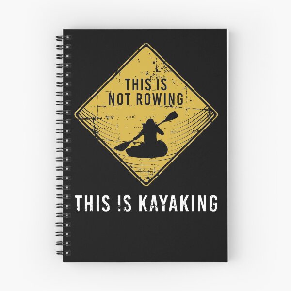Item preview, This Is Not Rowing This Is Kayaking Canoe Kayaker Paddling designed and sold by jeffded.
