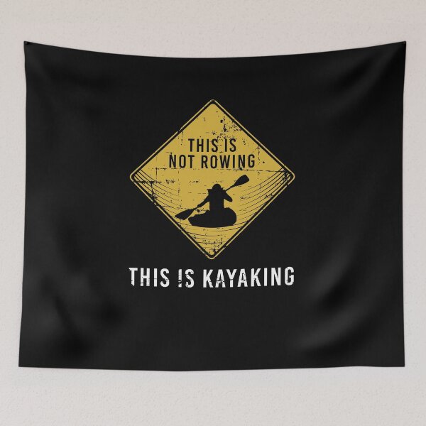 Item preview, This Is Not Rowing This Is Kayaking Canoe Kayaker Paddling designed and sold by jeffded.