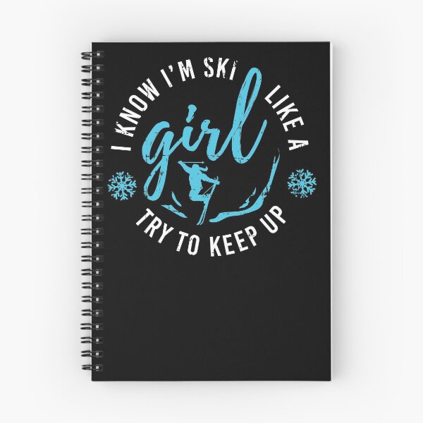Item preview, I Know I'm Ski Like A Girl Skier Skiing Alpine designed and sold by jeffded.