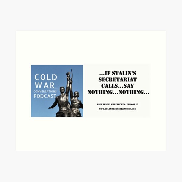 Artikel-Vorschau von Chruschtschow Stalin Kalten Krieges Zitat, designt und verkauft von Cold War Conversations.