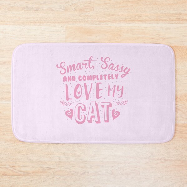Item preview, Smart, Sassy and completely love my CAT! designed and sold by jazzydevil.