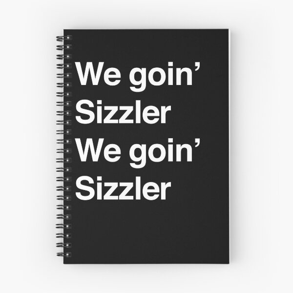 Item preview, We Goin’ Sizzler, We Goin’ Sizzler designed and sold by Primotees.
