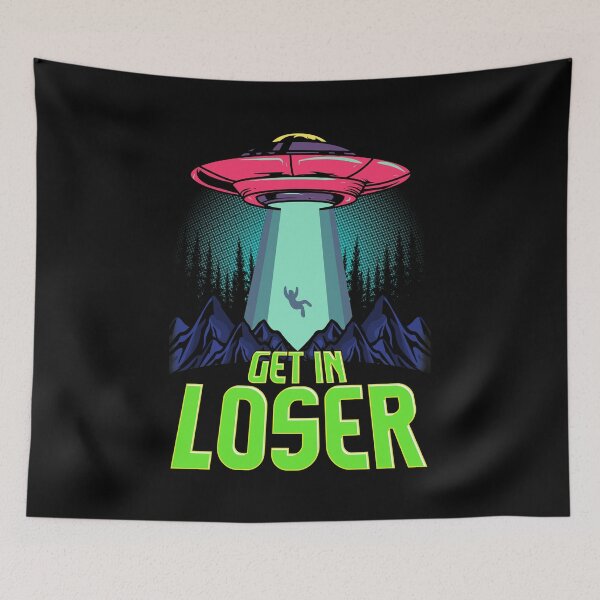 Item preview, Cute & Funny Get In Loser UFO Aliens Spaceship designed and sold by perfectpresents.