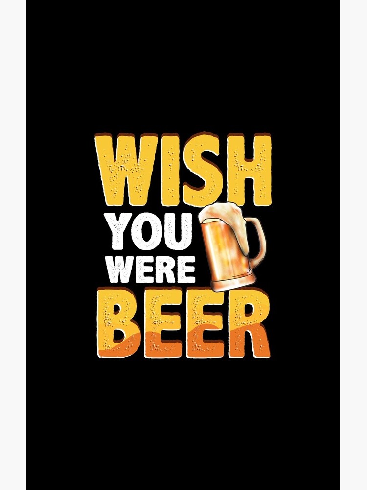 Disover Funny Wish You Were Beer Drinking Pun & Joke | Samsung Galaxy Phone Case
