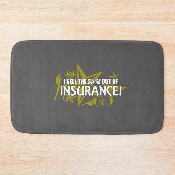 Item preview, I Sell The Shit out of INSURANCE! designed and sold by flipper42.
