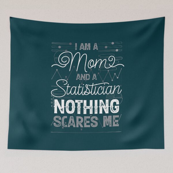 Item preview, I'm a Mom and a Statistician, Nothing Scares Me designed and sold by EdifyEra.