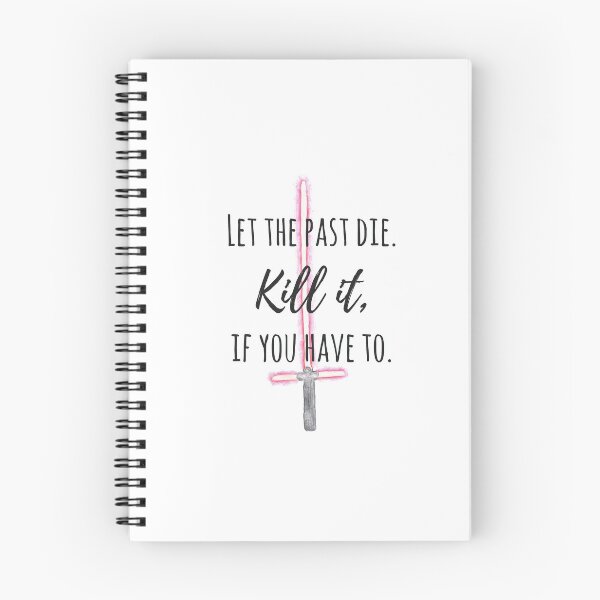 Item preview, Let the past die.  designed and sold by pancakeslove.