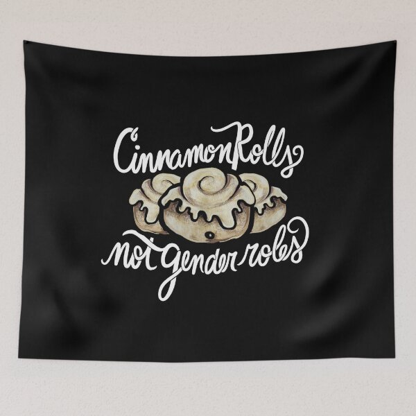 Item preview, Cinnamon Rolls not Gender Roles designed and sold by FrictionMaxxing.