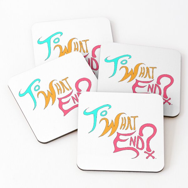 Item preview, To What End? designed and sold by Nonsensicolumn.