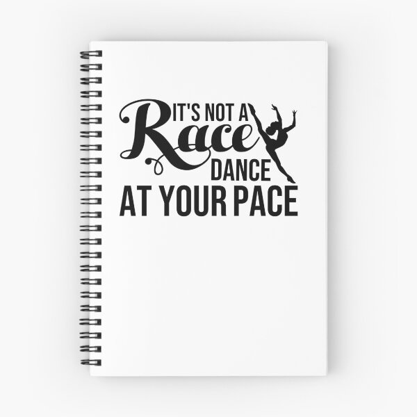 Item preview, It's Not a Race Dance at Your Pace Dance Shirt  designed and sold by StarenguCrew.