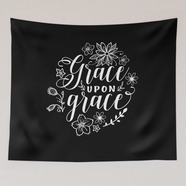 Item preview, Grace Upon Grace, Christian tshirt, christian hoodie, christian phone case, sticker, and gifts designed and sold by ChristianLife.