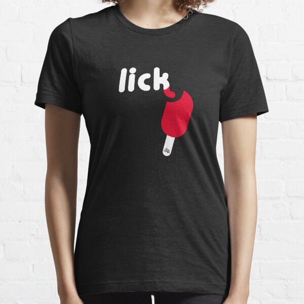 Lick ! Essential T-Shirt