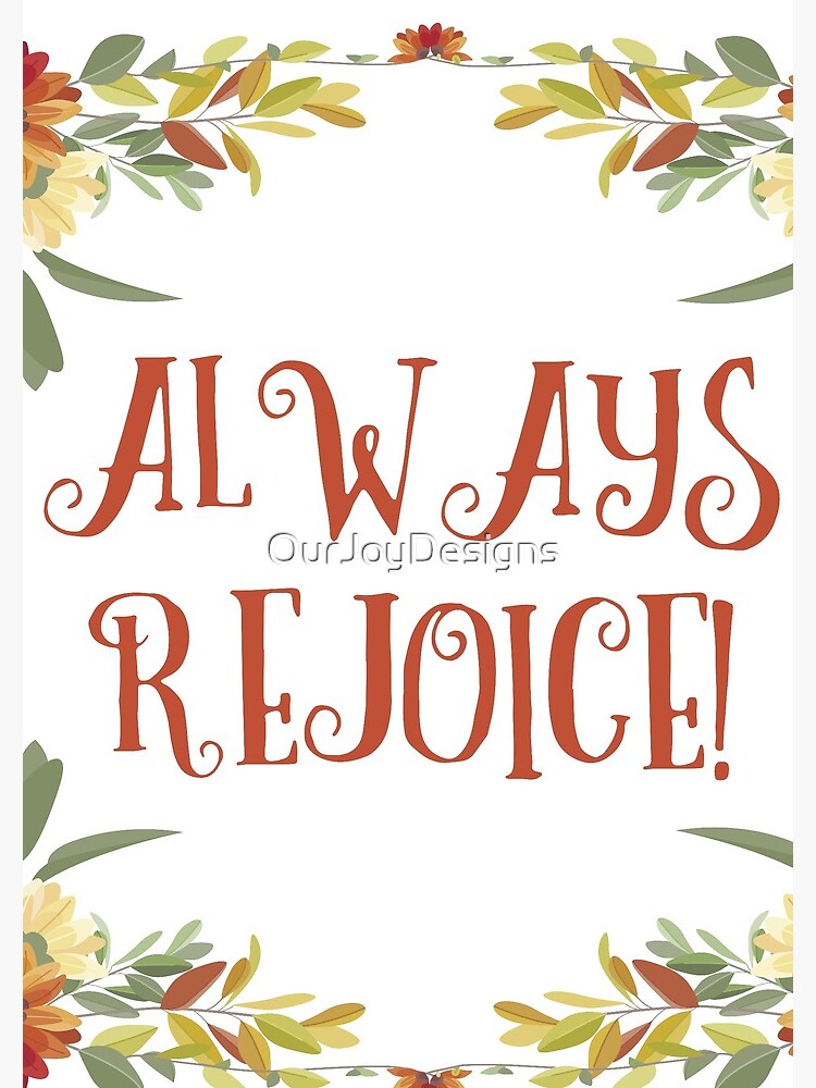 Always Rejoice! - Red Floral by OurJoyDesigns