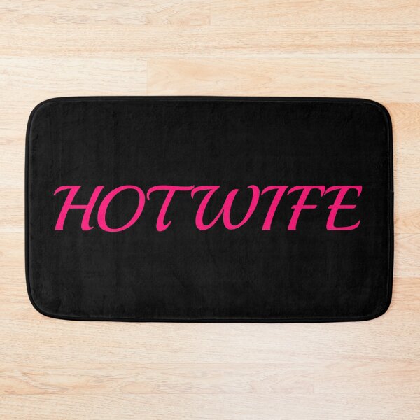 Item preview, Hot Wife designed and sold by Jeremy Crotty.