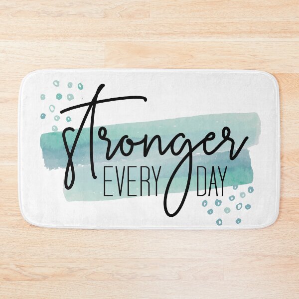 Item preview, Stronger Every Day designed and sold by Allison Manson.
