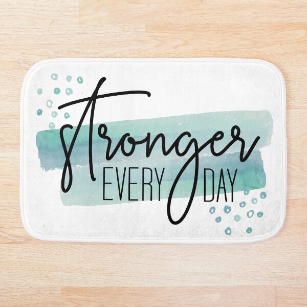 Item preview, Stronger Every Day designed and sold by Allison Manson.