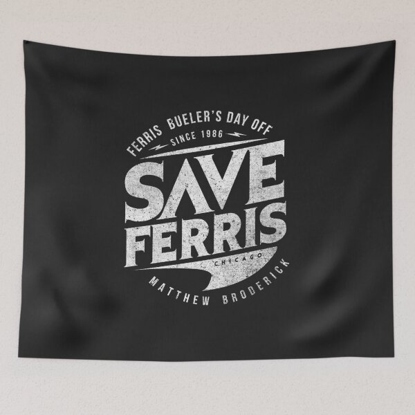 Item preview, Save Ferris Bueller's designed and sold by SamMeow.